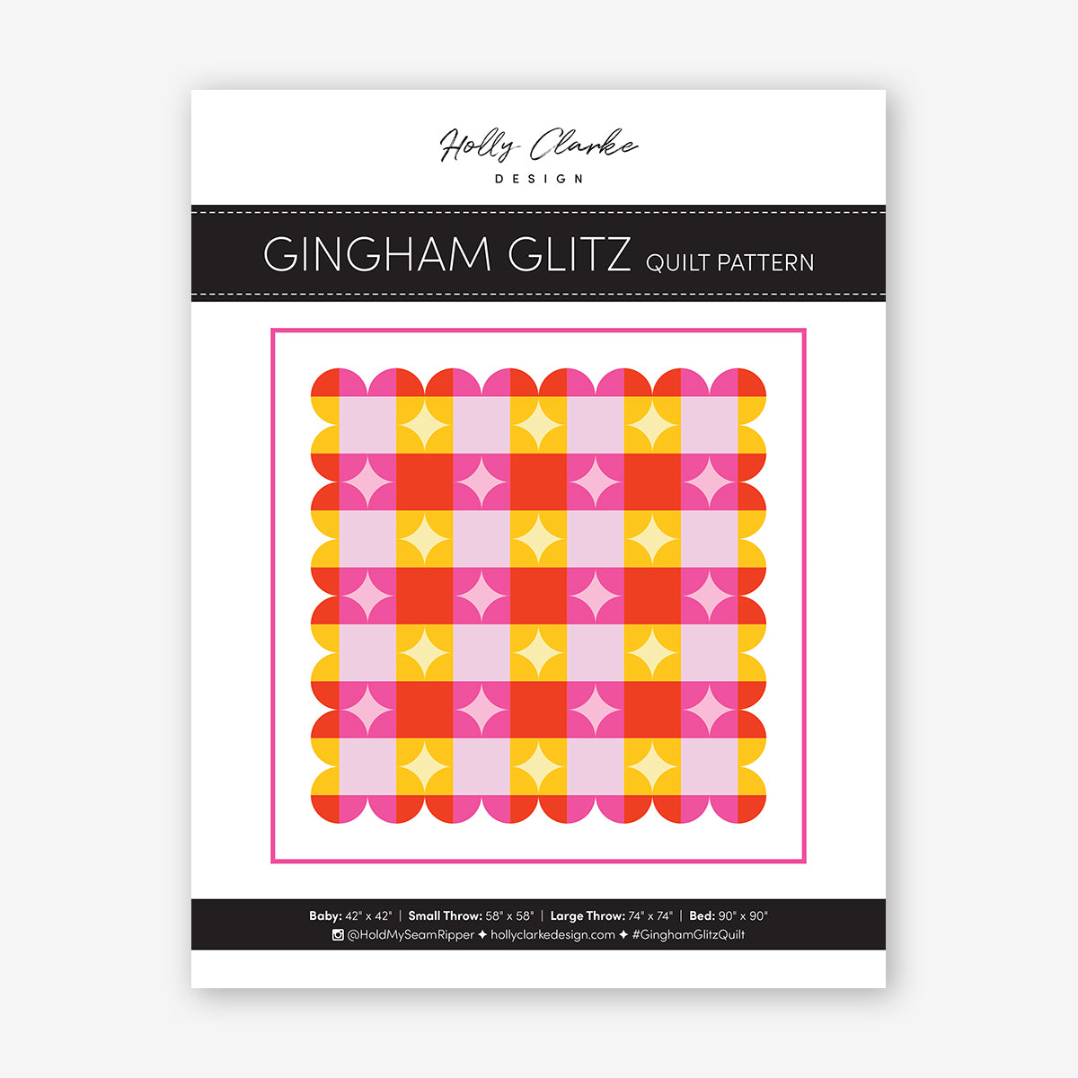 Gingham Glitz Quilt Pattern by Holly Clarke Design