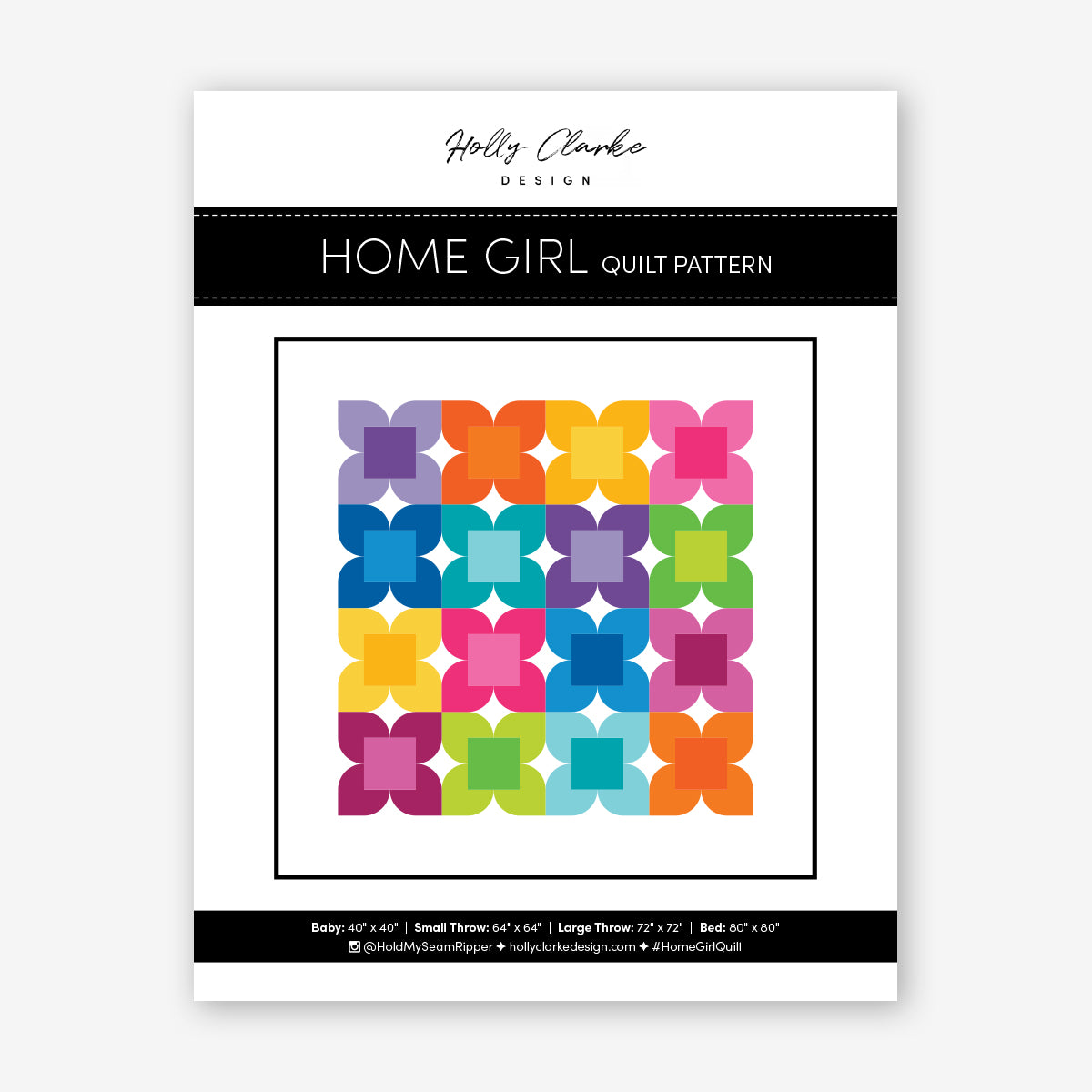 Home Girl Quilt Pattern by Holly Clarke Design