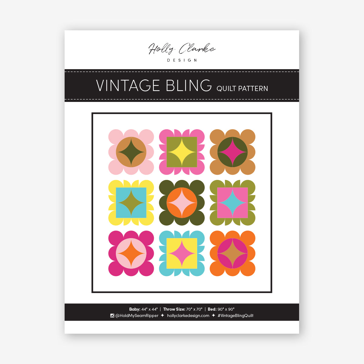 Vintage Bling Quilt Pattern by Holly Clarke Design